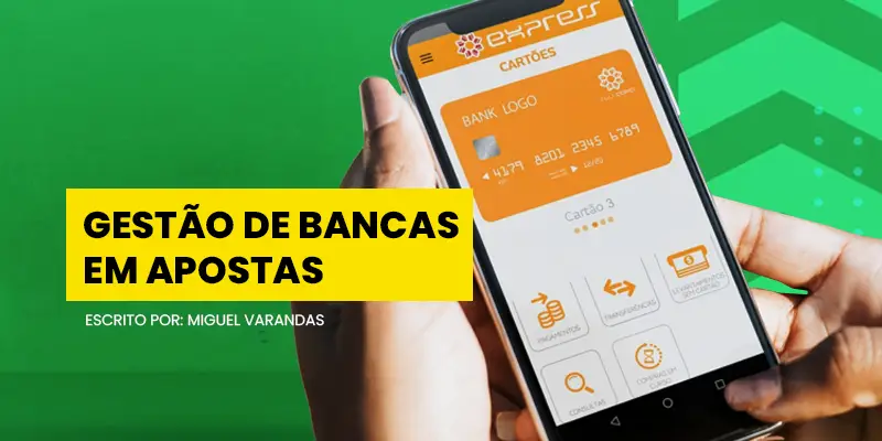 Gestão de Bancas ou Bankroll banner