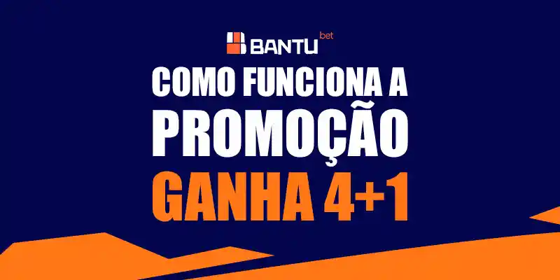 Ganha 4 + 1 Bantu Bet ou Bantubet Angola