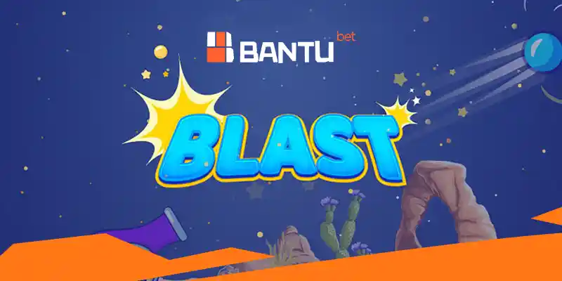 Blast da Bantu Bet ou bantubet Angola