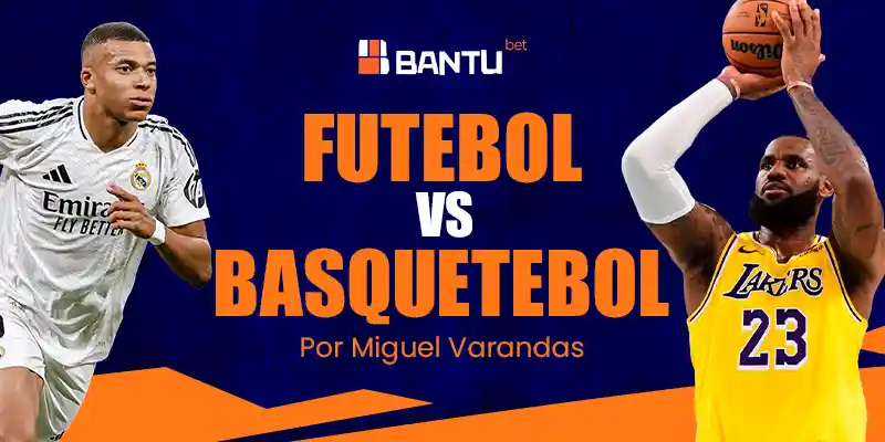 Futebol vs Basquetebol na Bantu Bet ou Bantubet Angola